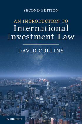 Collins | An Introduction to International Investment Law | Buch | 978-1-00-924569-2 | sack.de