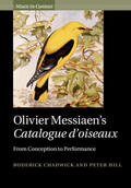 Chadwick / Hill |  Olivier Messiaen's Catalogue d'Oiseaux | Buch |  Sack Fachmedien