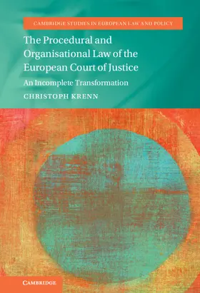 Krenn |  The Procedural and Organisational Law of the European Court of Justice | Buch |  Sack Fachmedien