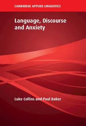 Collins / Baker |  Language, Discourse and Anxiety | Buch |  Sack Fachmedien