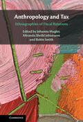 Mugler / Sheild Johansson / Smith |  Anthropology and Tax | Buch |  Sack Fachmedien