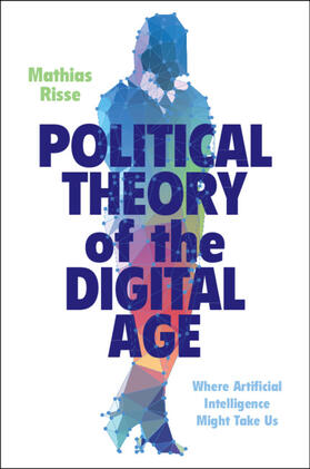 Risse |  Political Theory of the Digital Age | Buch |  Sack Fachmedien