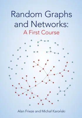 Frieze / Karonski |  Random Graphs and Networks: A First Course | Buch |  Sack Fachmedien