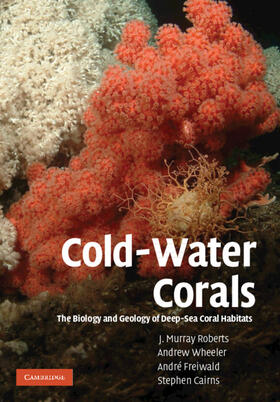 Roberts / Wheeler / Freiwald | Cold-Water Corals | Buch | 978-1-00-926393-1 | sack.de