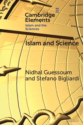 Guessoum / Bigliardi |  Islam and Science | Buch |  Sack Fachmedien