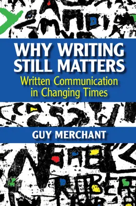 Merchant |  Why Writing Still Matters | Buch |  Sack Fachmedien