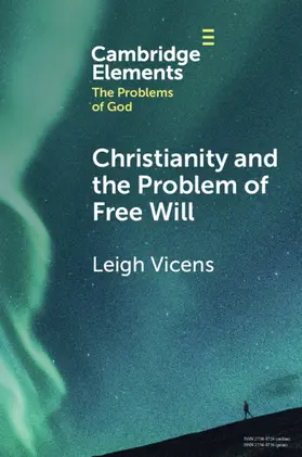 Vicens |  Christianity and the Problem of Free Will | Buch |  Sack Fachmedien