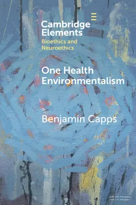 Capps |  One Health Environmentalism | Buch |  Sack Fachmedien