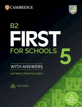  B2 First for Schools 5 Student's Book with Answers with Audio with Resource Bank | Buch |  Sack Fachmedien
