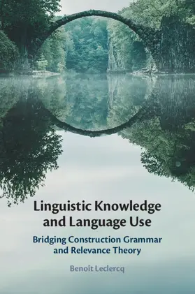 Leclercq |  Linguistic Knowledge and Language Use | Buch |  Sack Fachmedien