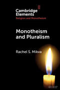 Mikva |  Monotheism and Pluralism | Buch |  Sack Fachmedien