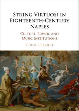 Olivieri |  String Virtuosi in Eighteenth-Century Naples | Buch |  Sack Fachmedien