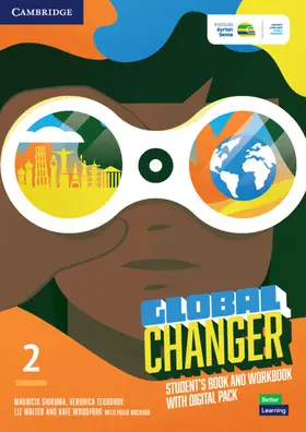 Shiroma / Teodorov / Walter |  Global Changer Level 2 Student's Book and Workbook with Digital Pack | Buch |  Sack Fachmedien