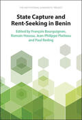 Bourguignon / Houssa / Platteau |  State Capture and Rent-Seeking in Benin | Buch |  Sack Fachmedien