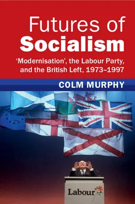 Murphy |  Futures of Socialism | Buch |  Sack Fachmedien