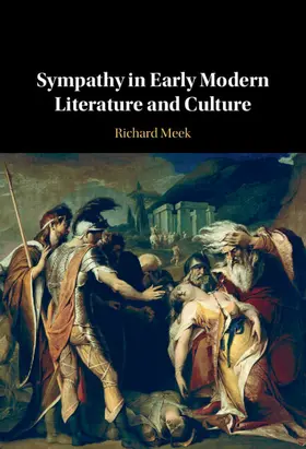 Meek |  Sympathy in Early Modern Literature and Culture | Buch |  Sack Fachmedien