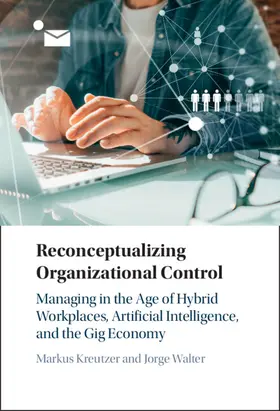Kreutzer / Walter |  Reconceptualizing Organizational Control | Buch |  Sack Fachmedien