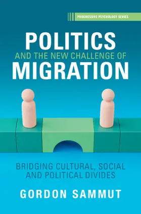 Sammut |  Politics and the New Challenge of Migration | Buch |  Sack Fachmedien