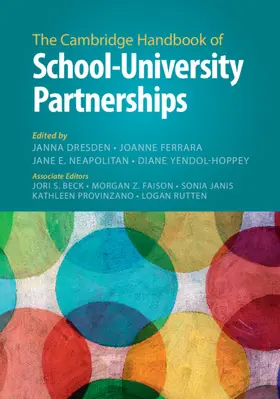 Dresden / Ferrara / Neapolitan |  The Cambridge Handbook of School-University Partnerships | Buch |  Sack Fachmedien