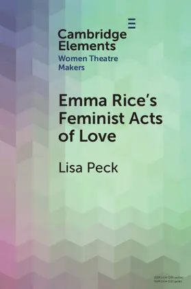 Peck | Emma Rice's Feminist Acts of Love | Buch | 978-1-009-28722-7 | www.sack.de