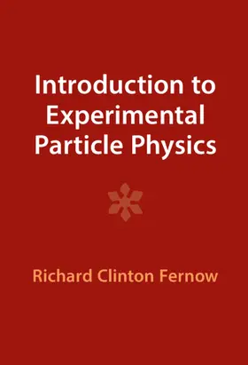 Fernow | Introduction to Experimental Particle Physics | Buch | 978-1-009-29008-1 | www.sack.de