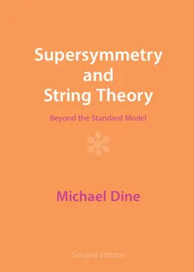 Dine |  Supersymmetry and String Theory | Buch |  Sack Fachmedien