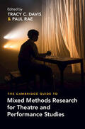 Rae / Davis |  The Cambridge Guide to Mixed Methods Research for Theatre and Performance Studies | Buch |  Sack Fachmedien