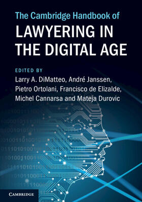 DiMatteo / Janssen / Ortolani | The Cambridge Handbook of Lawyering in the Digital Age | Buch | 978-1-00-929572-7 | sack.de