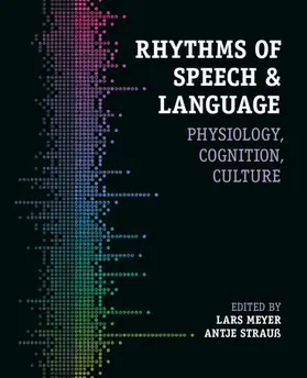 Strauss / Meyer |  Rhythms of Speech and Language | Buch |  Sack Fachmedien