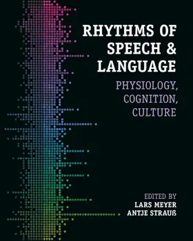 Strauss / Meyer |  Rhythms of Speech and Language | Buch |  Sack Fachmedien
