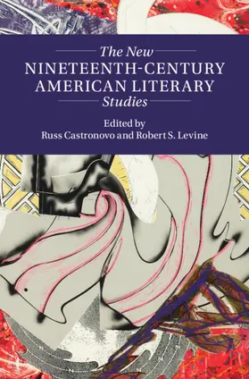 Castronovo / Levine |  The New Nineteenth-Century American Literary Studies | Buch |  Sack Fachmedien