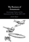 Spear |  The Business of Armaments | Buch |  Sack Fachmedien