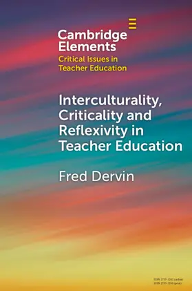 Dervin |  Interculturality, Criticality and Reflexivity in Teacher Education | Buch |  Sack Fachmedien