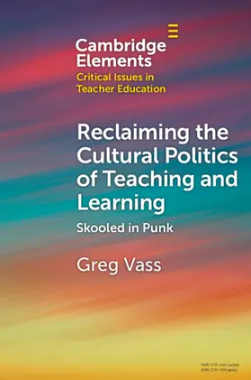 Vass |  Reclaiming the Cultural Politics of Teaching and Learning | Buch |  Sack Fachmedien