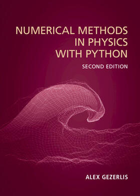 Gezerlis | Numerical Methods in Physics with Python | Buch | 978-1-00-930385-9 | sack.de