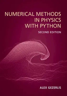 Gezerlis |  Numerical Methods in Physics with Python | Buch |  Sack Fachmedien