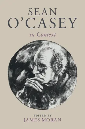 Moran |  Sean O'Casey in Context | Buch |  Sack Fachmedien