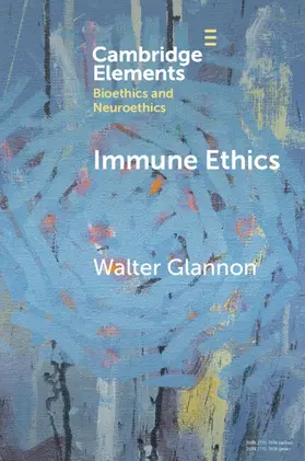 Glannon |  Immune Ethics | Buch |  Sack Fachmedien