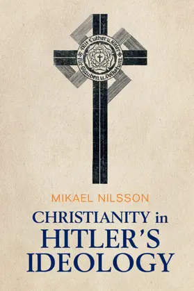 Nilsson |  Christianity in Hitler's Ideology | Buch |  Sack Fachmedien