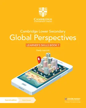 Laycock |  Cambridge Lower Secondary Global Perspectives Learner's Skills Book 7 with Digital Access (1 Year) | Buch |  Sack Fachmedien