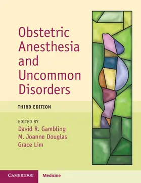 Gambling / Douglas / Lim |  Obstetric Anesthesia and Uncommon Disorders | Buch |  Sack Fachmedien