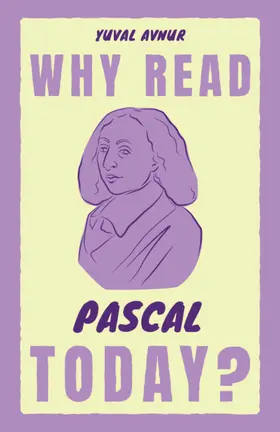 Avnur |  Why Read Pascal Today? | Buch |  Sack Fachmedien