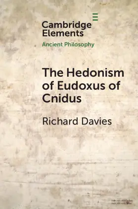 Davies |  The Hedonism of Eudoxus of Cnidus | Buch |  Sack Fachmedien