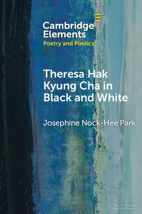 Park / Nock-Hee |  Theresa Hak Kyung Cha in Black and White | Buch |  Sack Fachmedien