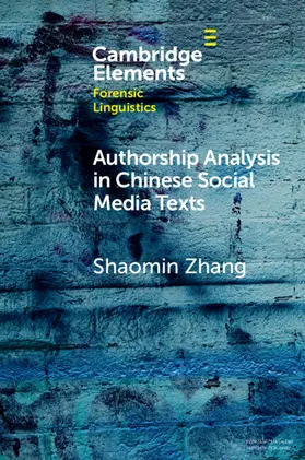 Zhang |  Authorship Analysis in Chinese Social Media Texts | Buch |  Sack Fachmedien