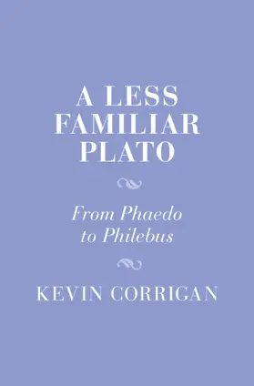 Corrigan |  A Less Familiar Plato | Buch |  Sack Fachmedien