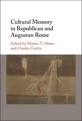Dinter / Guérin |  Cultural Memory in Republican and Augustan Rome | Buch |  Sack Fachmedien
