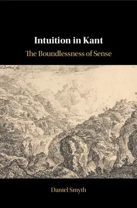 Smyth |  Intuition in Kant | Buch |  Sack Fachmedien