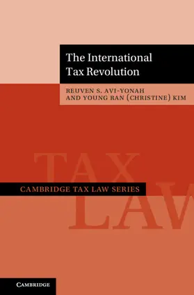 Avi-Yonah / Kim |  The International Tax Revolution | Buch |  Sack Fachmedien