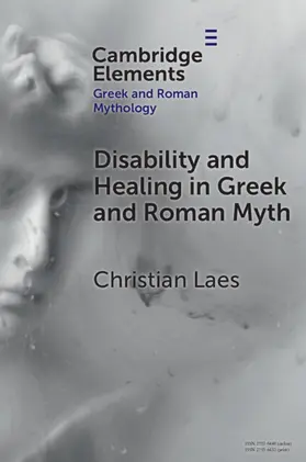 Laes |  Disability and Healing in Greek and Roman Myth | Buch |  Sack Fachmedien